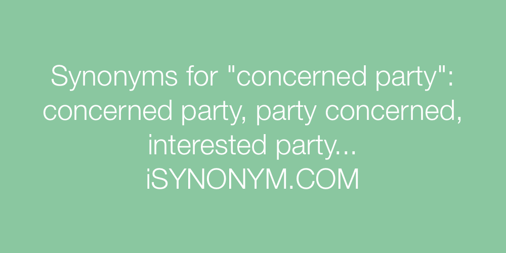 Synonyms concerned party