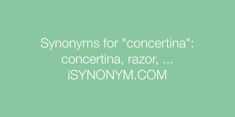 Synonyms concertina