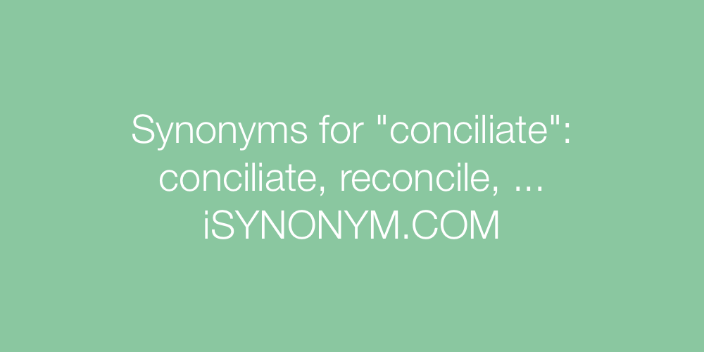Synonyms conciliate