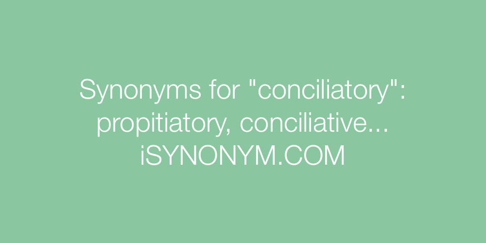 Synonyms conciliatory