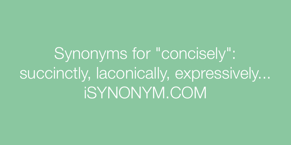 Synonyms concisely