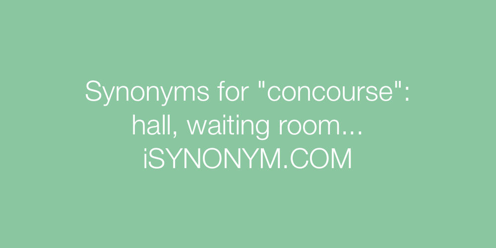 Synonyms concourse