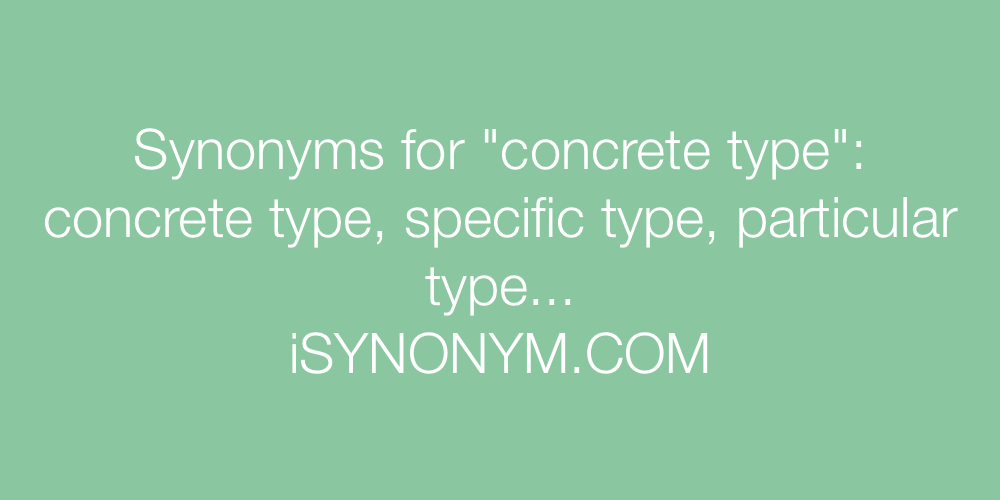 Synonyms concrete type