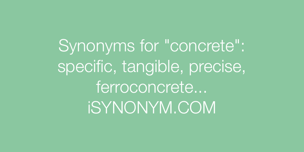Synonyms concrete