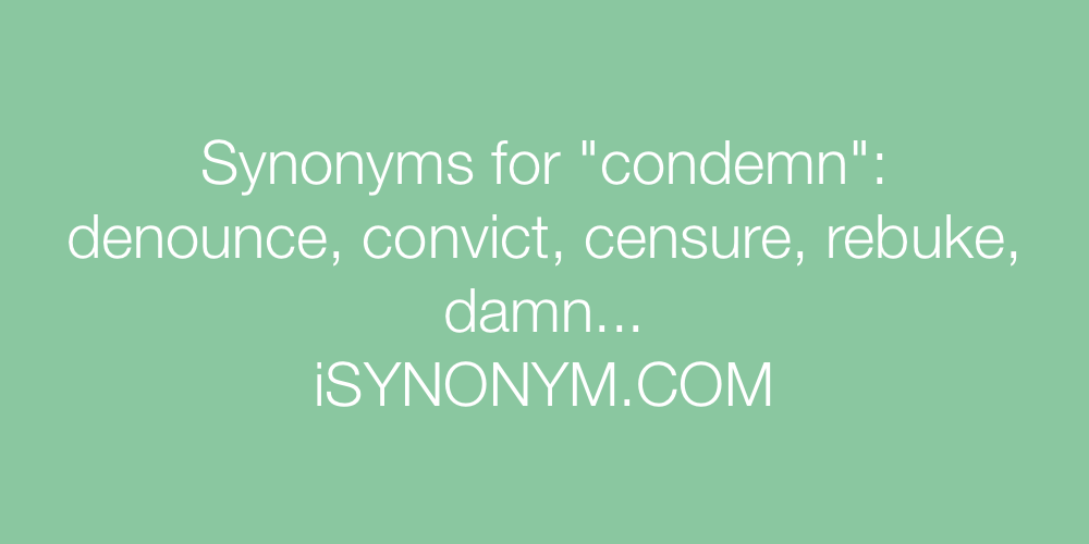 Synonyms condemn