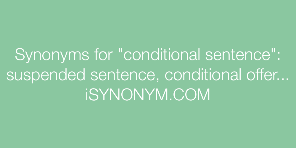 Synonyms conditional sentence