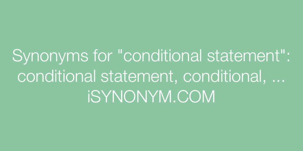 Synonyms conditional statement