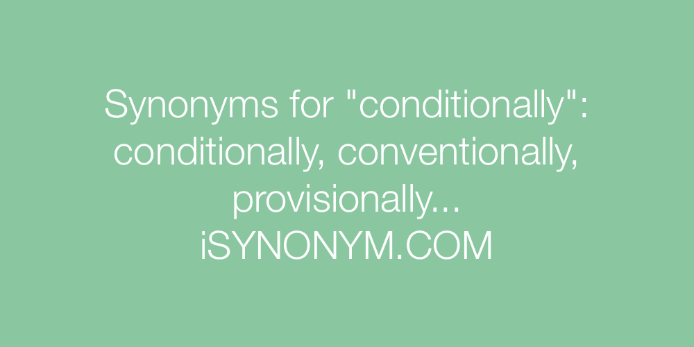 Synonyms conditionally