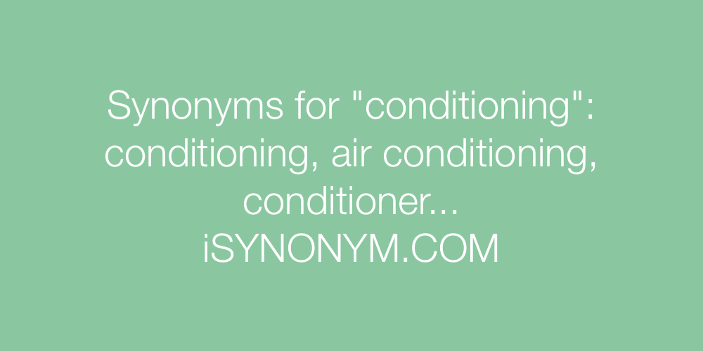 Synonyms conditioning