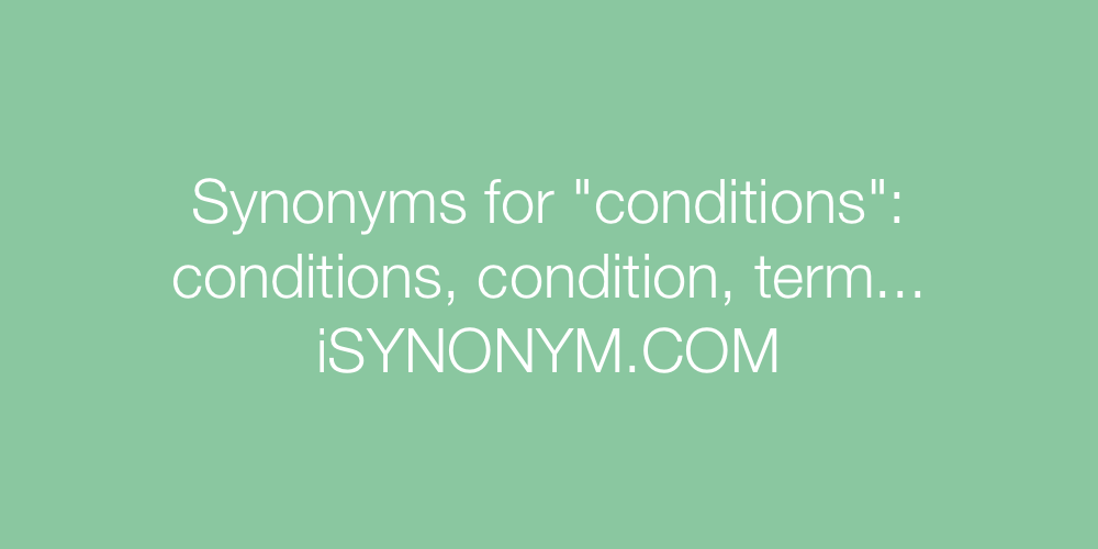 Synonyms conditions