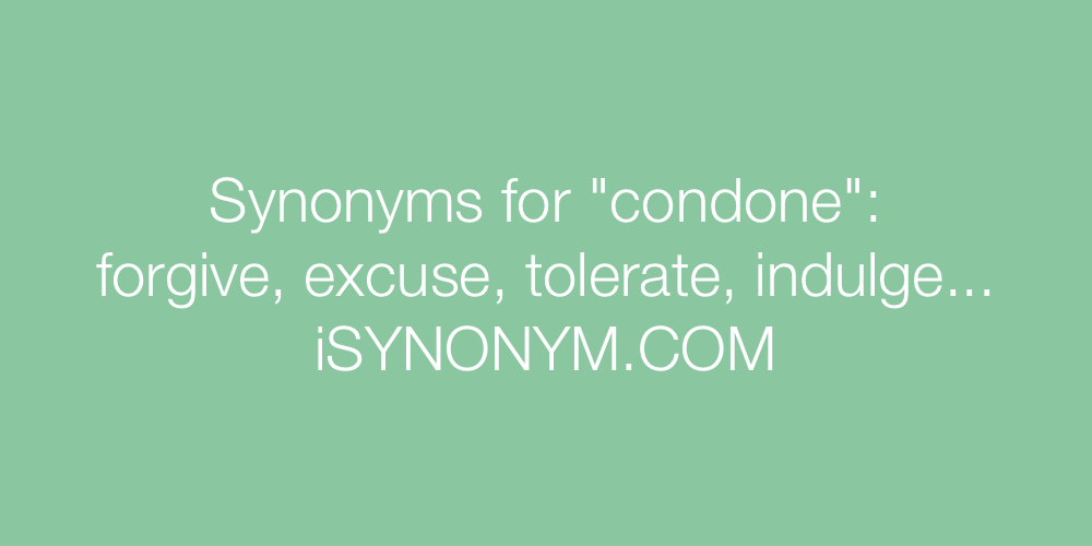 Synonyms condone