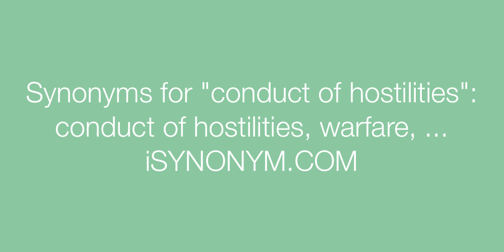 Synonyms conduct of hostilities