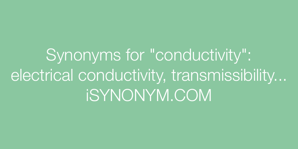 Synonyms conductivity