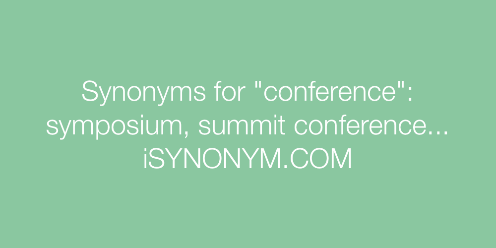 Synonyms conference