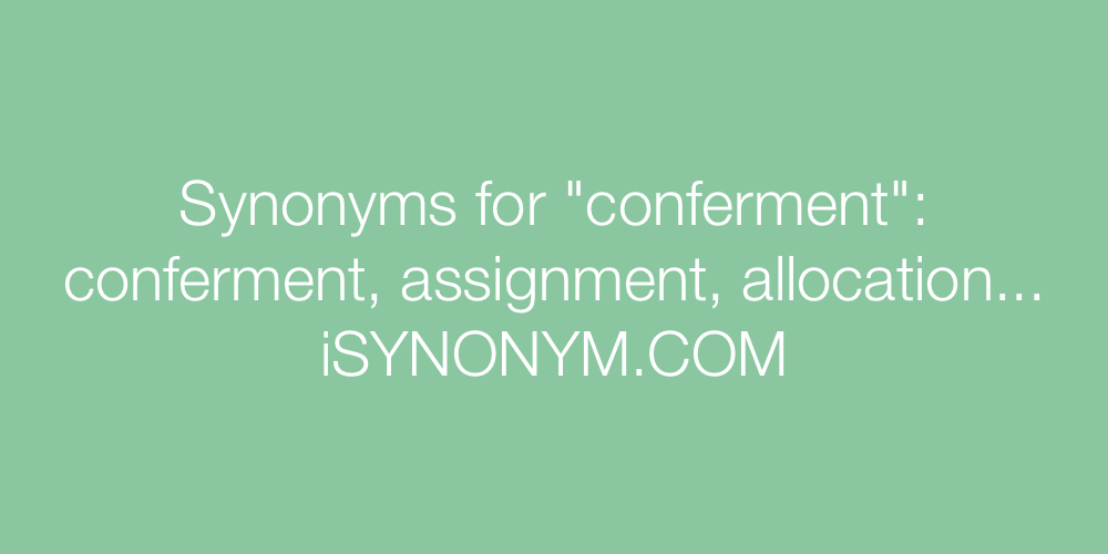 Synonyms conferment