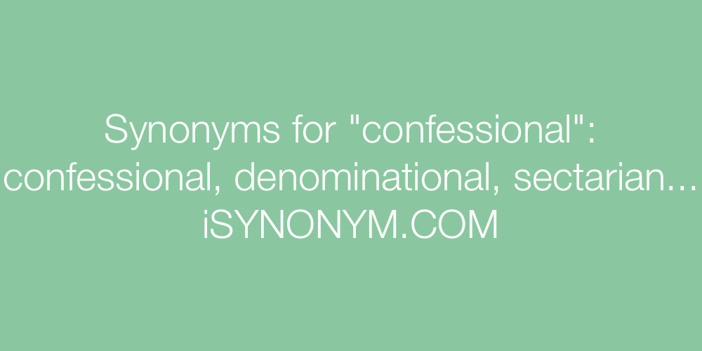 Synonyms confessional
