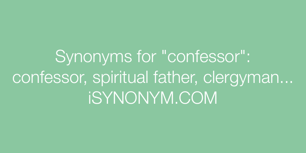 Synonyms confessor