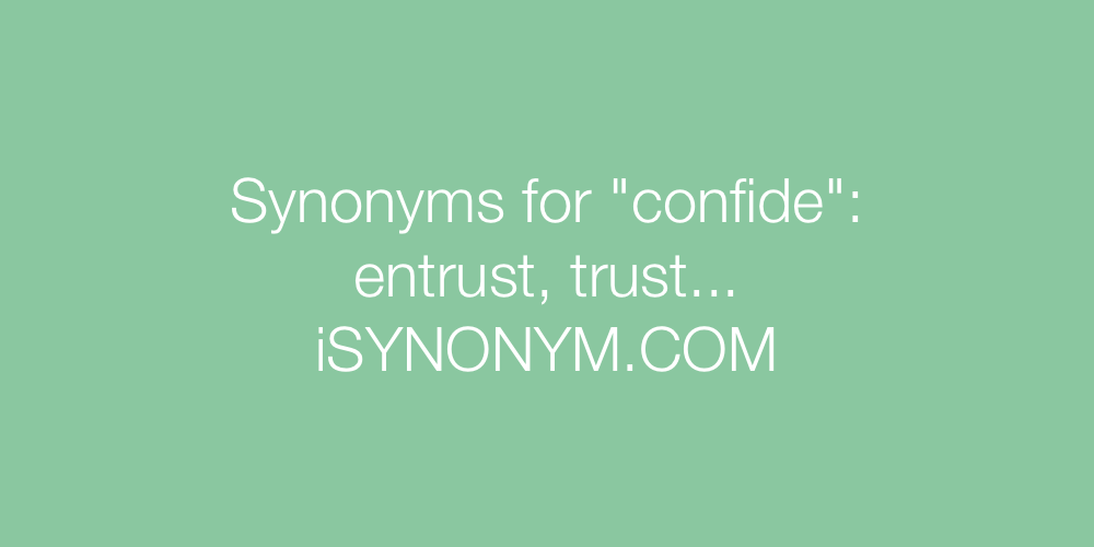 Synonyms confide