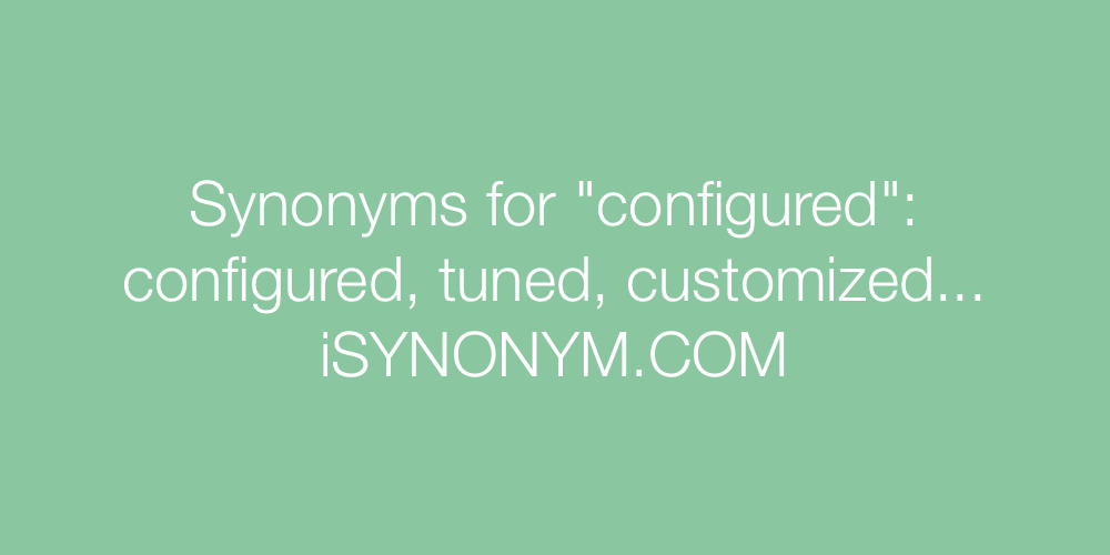 Synonyms configured