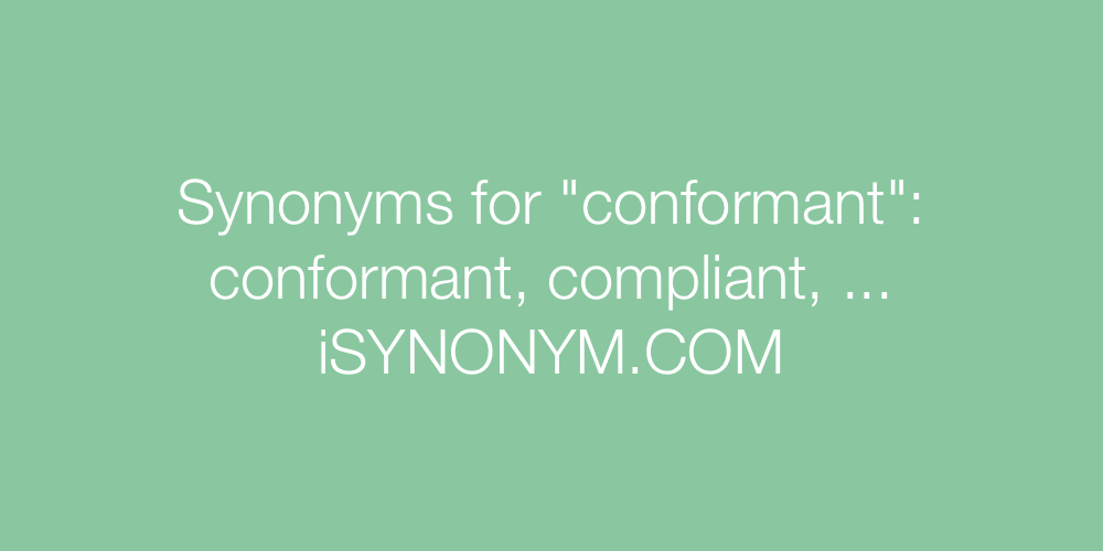 Synonyms conformant