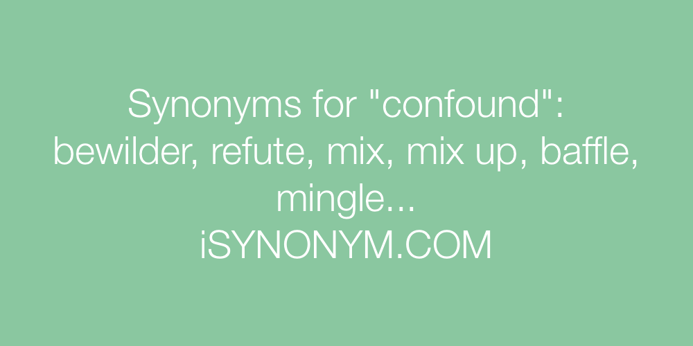 Synonyms confound