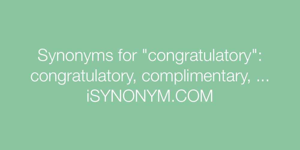 Synonyms congratulatory