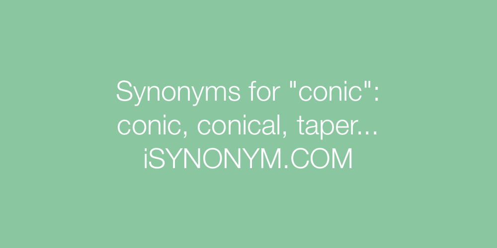 Synonyms conic