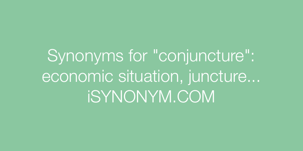 Synonyms conjuncture