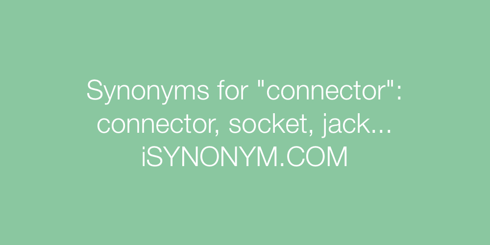 Synonyms connector