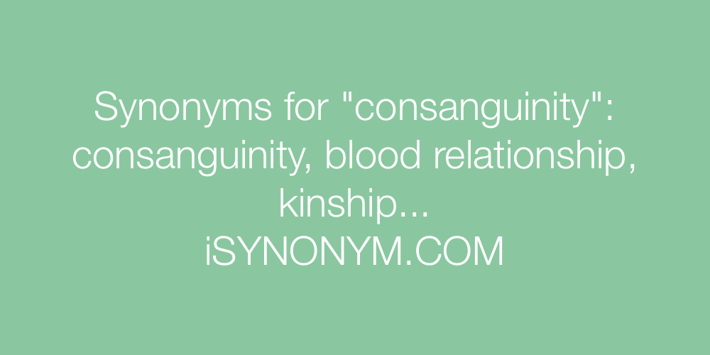 Synonyms consanguinity