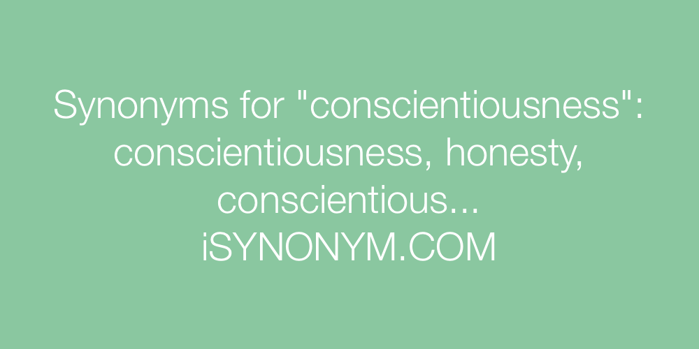 Synonyms conscientiousness