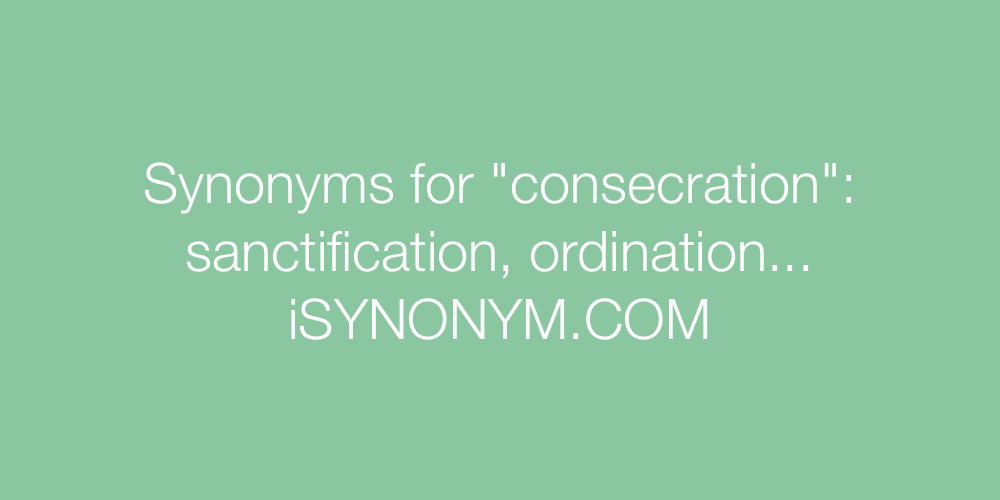 Synonyms consecration