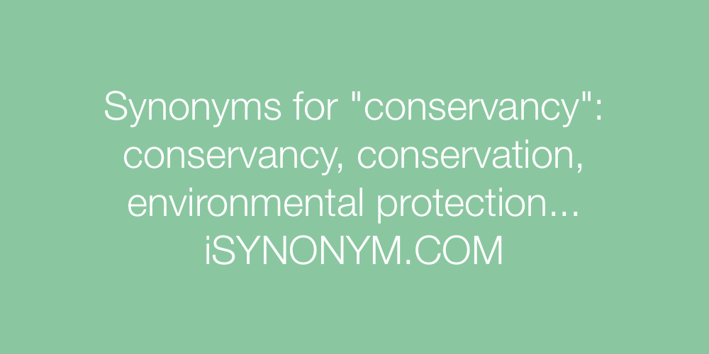 Synonyms conservancy