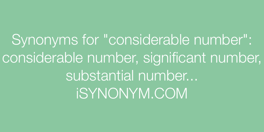 Synonyms considerable number