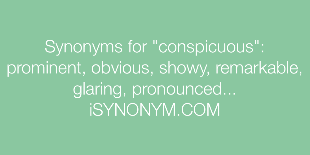 Synonyms conspicuous