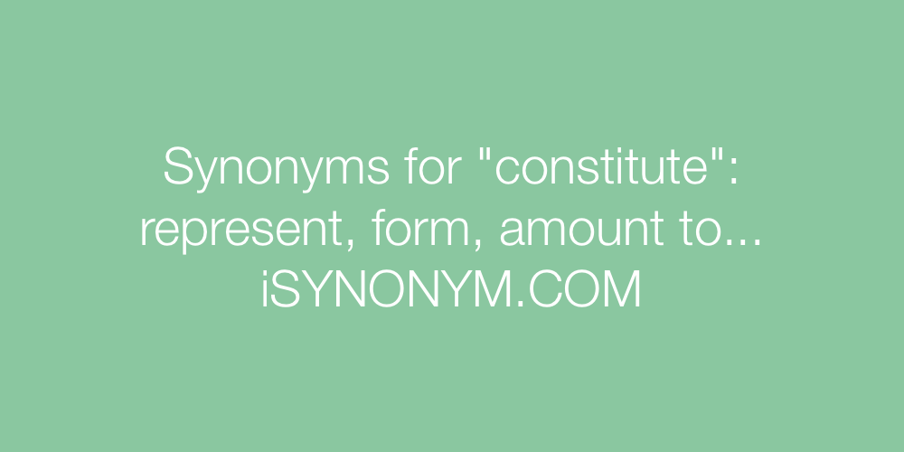 Synonyms constitute