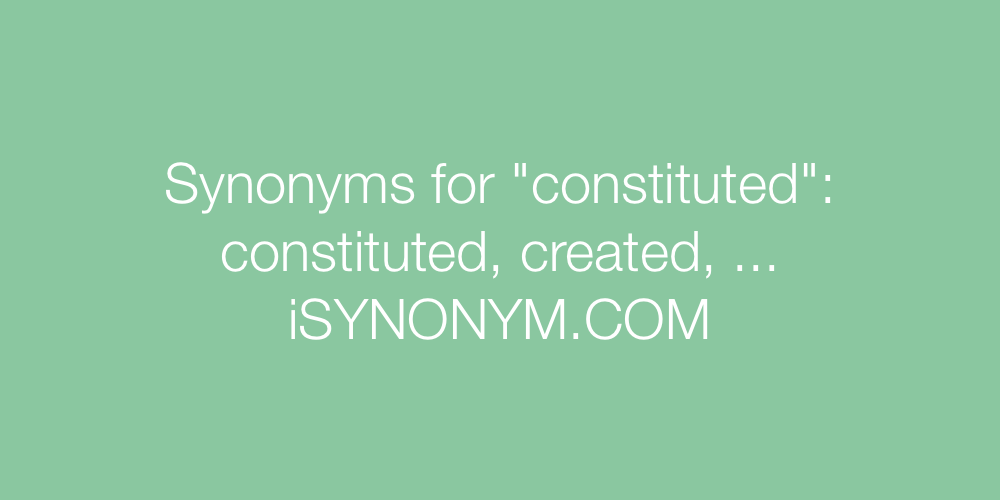 Synonyms constituted