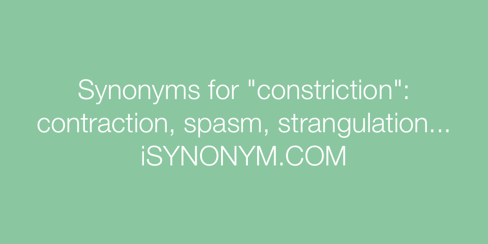 Synonyms constriction
