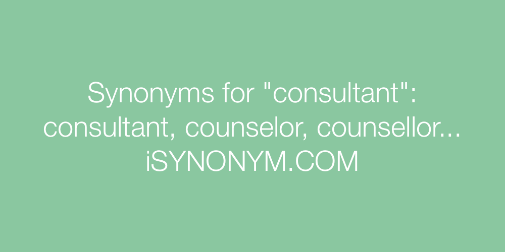 Synonyms consultant