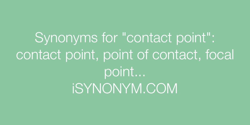 Synonyms contact point