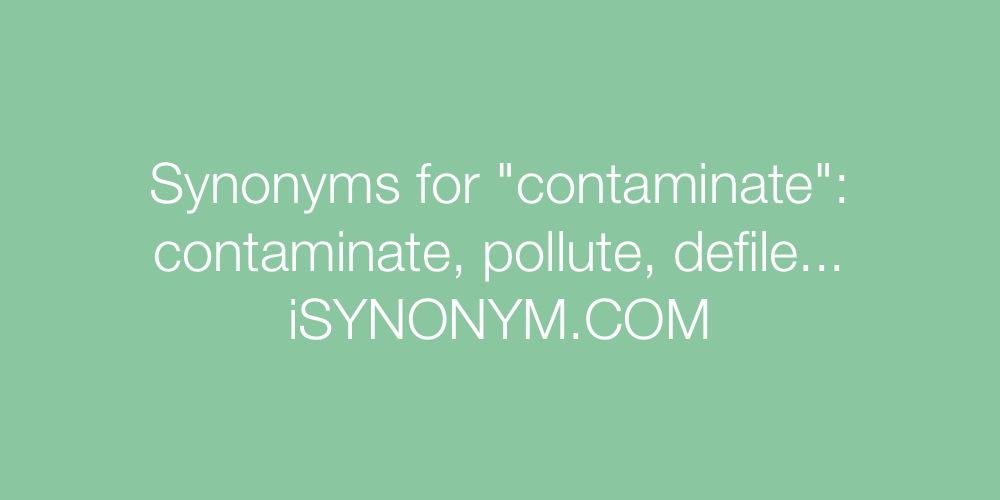 Synonyms contaminate