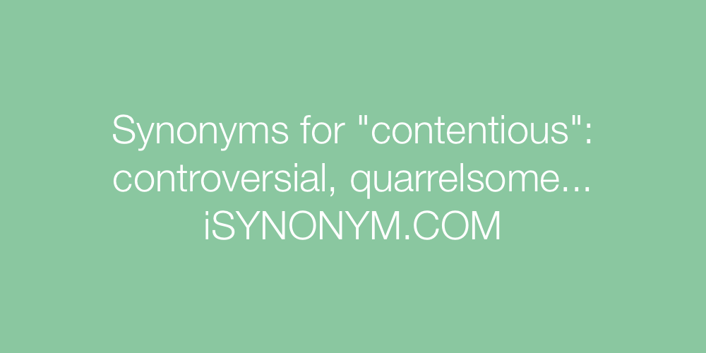 Synonyms contentious