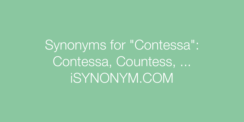 Synonyms Contessa