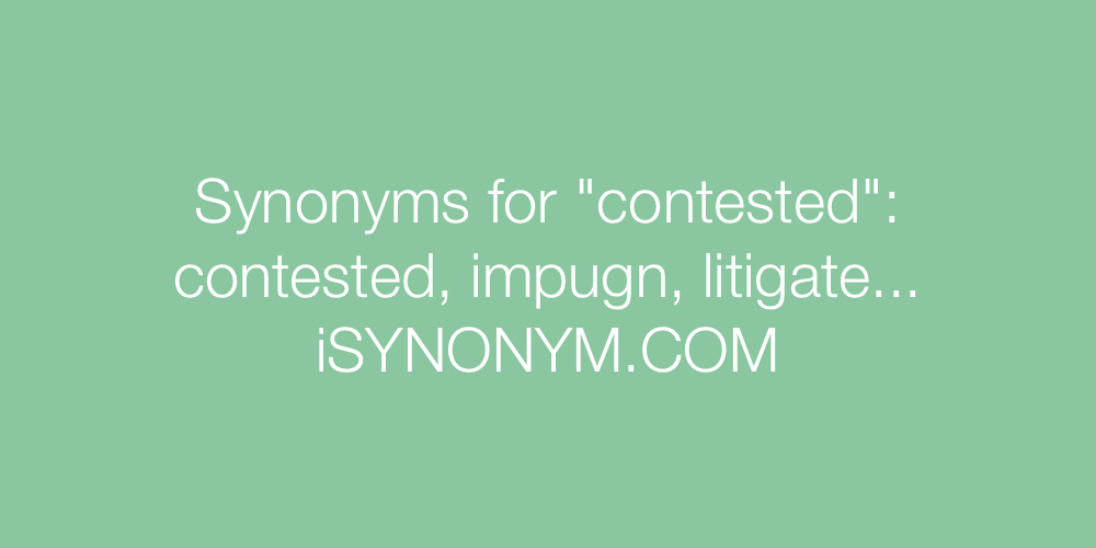 Synonyms contested