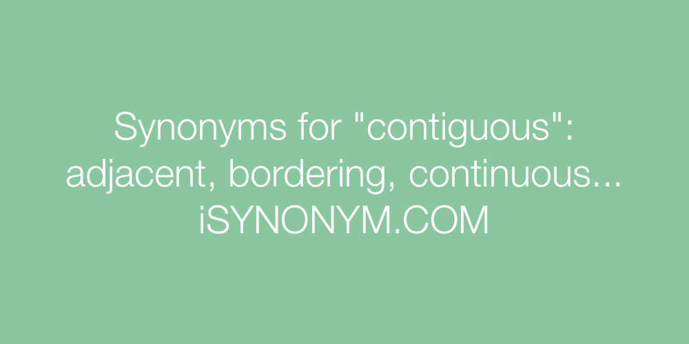 Synonyms contiguous