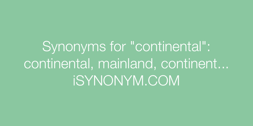 Synonyms continental