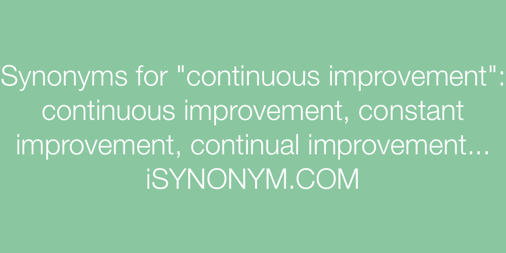Synonyms continuous improvement