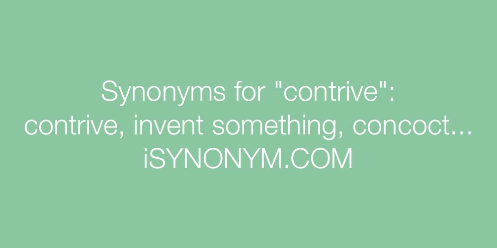 Synonyms contrive