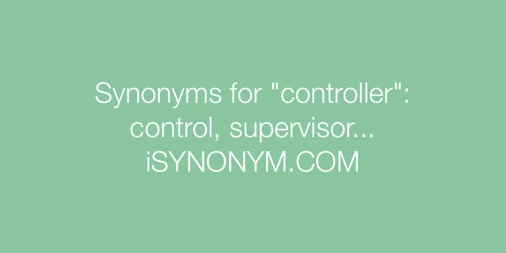 Synonyms controller