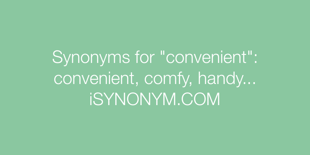 Synonyms convenient